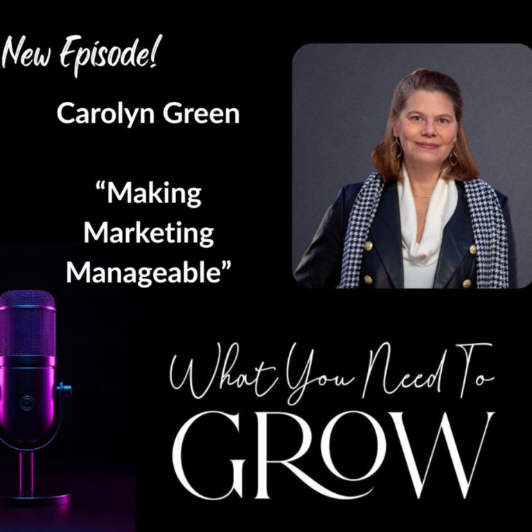 Carolyn Green – Making Marketing Manageable