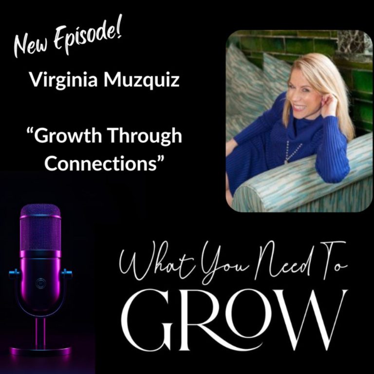 Virginia Muzquiz – Growth Through Connections